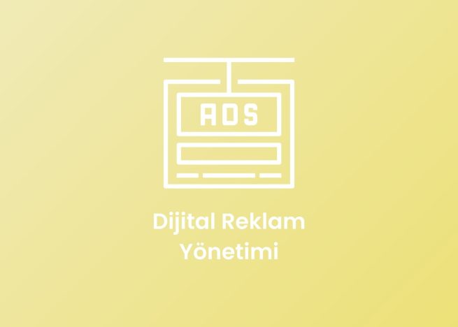 Dijital Reklam Yönetimi